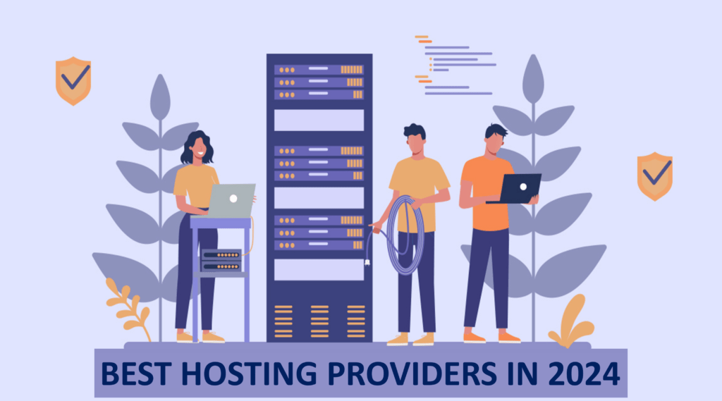 BEST HOSTING PROVIDERS IN 2024