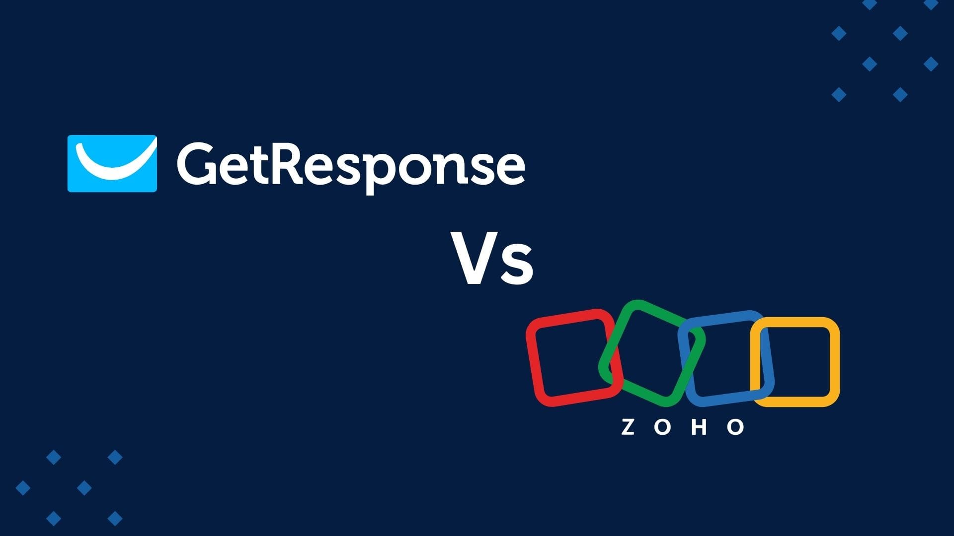 Zoho Campaigns vs. GetResponse: A Detailed Comparison